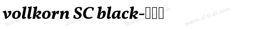 vollkorn SC black字体转换